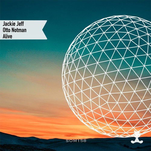 Jackie Jeff, Otto Notman - Alive (Original Mix)