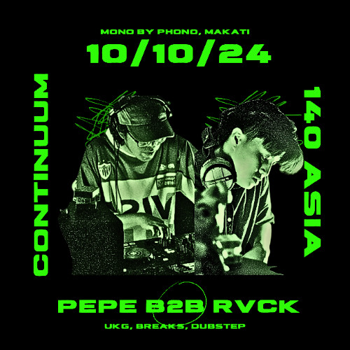 [FULL SET] CONTINUUM BASS X 140 ASIA (10/10/25) FT. PEPE B2B RVCK (ukg, breaks, dubstep)