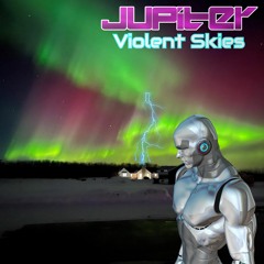 Jupiter - Violent Skies(original Dark Mix)#freedownload