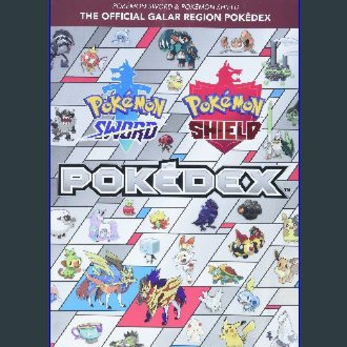 Pokémon Sword And Shield: Pokédex Galar Region