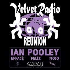Mojo's Warm up at Velvet Radio Reunion w/Ian Pooley.