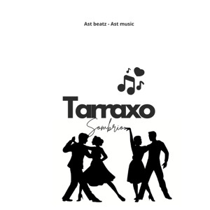 Tarraxo Sombrio 2025