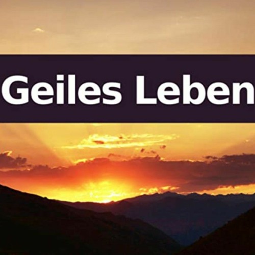 Stream Was für ein geiles Leben by Eule🦉 Listen online for free on