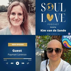 Soul Love | Payman Lorenzo | From Shyness to Podcasting Success: Embracing Life's Adventures