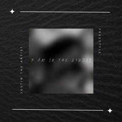 3 AM in the Studio Freestyle