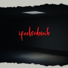 ifeelsodumb