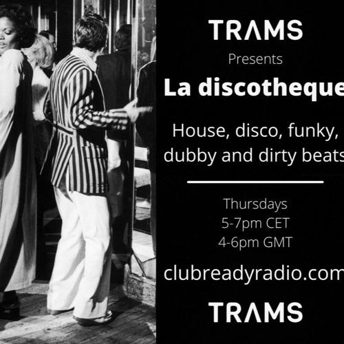 Trams - La Discotheque Chapter 5