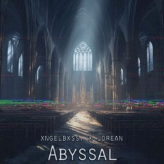 Abyssal (feat. xngelbxss.)