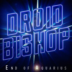 RaveDj | Droid Bishop - End Of Aquarius ► Syntax - Bellatrix (f. Droid Bishop)