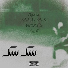 Apollo x MohabMo.3 x Mozas x Saif||موزيس x سيف x مهاب إم أو ثري x أبولو   Sak Sak||سك سك