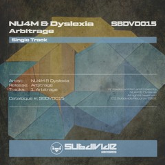 [SBDVD015] NU4M & Dyslexia - Arbitrage