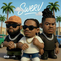 SWERV (feat. Zoe Osama, 1TakeQuan & Marc Nasty)