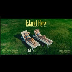 Deech × Lil'Yukichi - Island Flow feat. JP THE WAVY