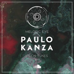 Vision Tunes #11 - Paulo Kanza