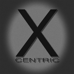 Xcentric