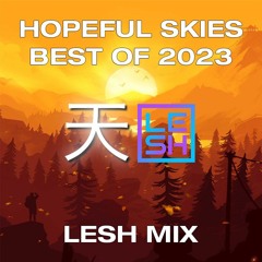 Hopeful Skies Best of 2023 Lesh Mix