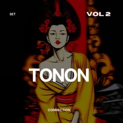 TONON - CONNECTION VOL 2
