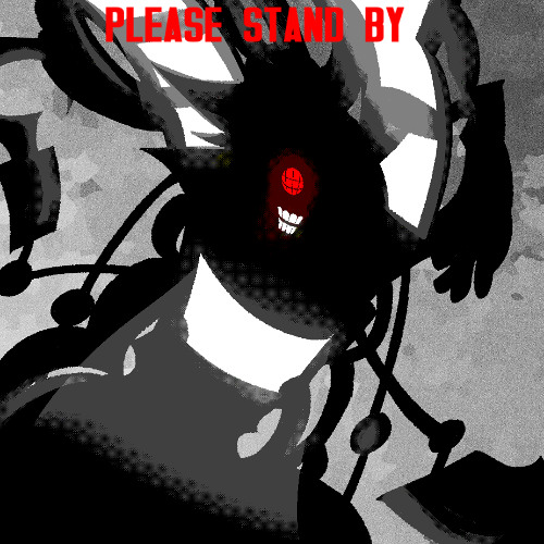 PLEASE STAND BY - [Deltarune: The Same Same Same Other Puppet