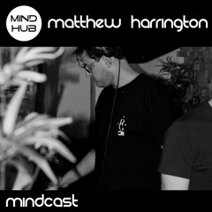 Mindcast 14 : Matthew Harrington