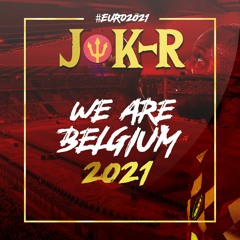 JOK-R - WE ARE BELGIUM 2021( EXTENTED )