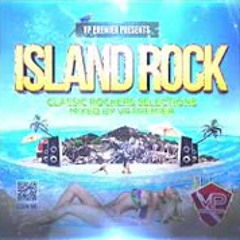 Island Rock by Vp Premier - Best mix of classic Rockers & Lovers reggae hits!