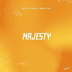 Lucas Estrada, Wahlstedt - Majesty