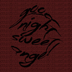 GOODNIGHTSWEETANGEL - cover
