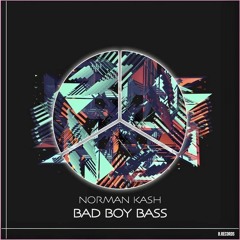 Norman Kash Bad Boy Bass [B Records]