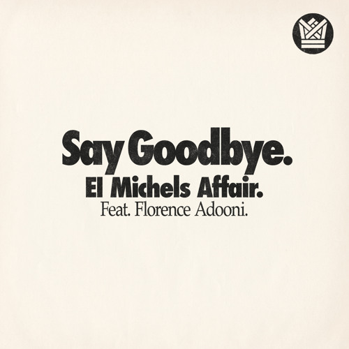 Say Goodbye