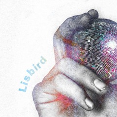 Lisbird - Kitkat Livestream - April 23