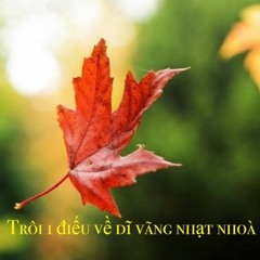 Trần Quân -Trôi một điếu về dĩ vãng nhạt nhòa 1