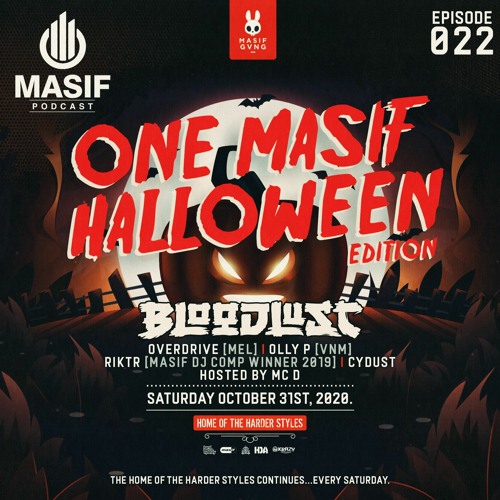 Masif Podcast 022 Ft Bloodlust, OverDrive, Olly P, Cydust & Riktr.