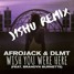 Afrojack x DLMT - Wish you were here (feat. Brandyn Burnette) [J1SHU REMIX].