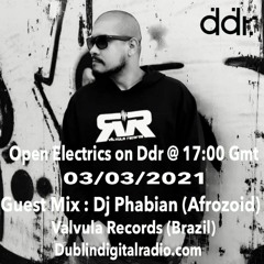 Open Electrics (March) 2021 ft Dj Phabian (Válvula Records, Afrozoid) Sau Paulo