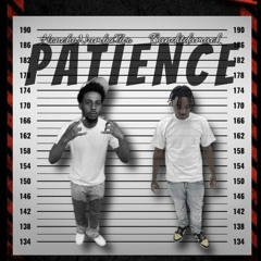 Patience ft BanditDaMack