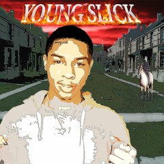 Young Slick - Glicks & Glamour