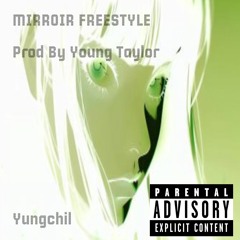 MIRROIR FREESTYLE (Prod By Young Taylor)