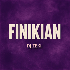 DJ Zeki - Finikian