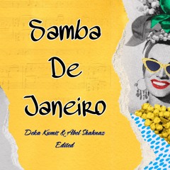 BELLINI - SAMBA DE JANEIRO (Deka Kumis & Abelshanaz ) Edited .mp3