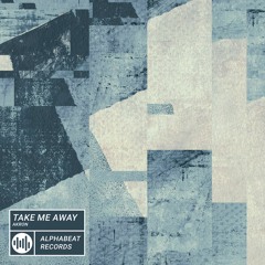 Akron - Take Me Away