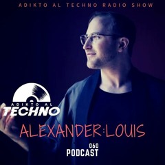 PODCAST #060 - ALEXANDER:LOUIS (N.Y.C) January 2021