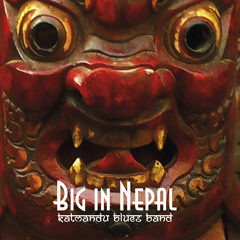 Big In Nepal (feat. Sean Carney)