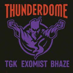 TGK, EXOMIST & BHAZE B2B2B thunderdome warmup set