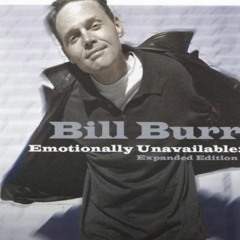 Bill Burr - Emotionally Unavailable (2003, Philadelphia)