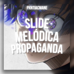 Slide Melódica Propaganda