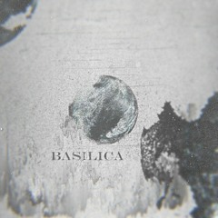 Basilica (Free Download)