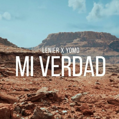 Mi Verdad by Lenier (Ft. Yomo)