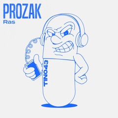 Prozak - Ras