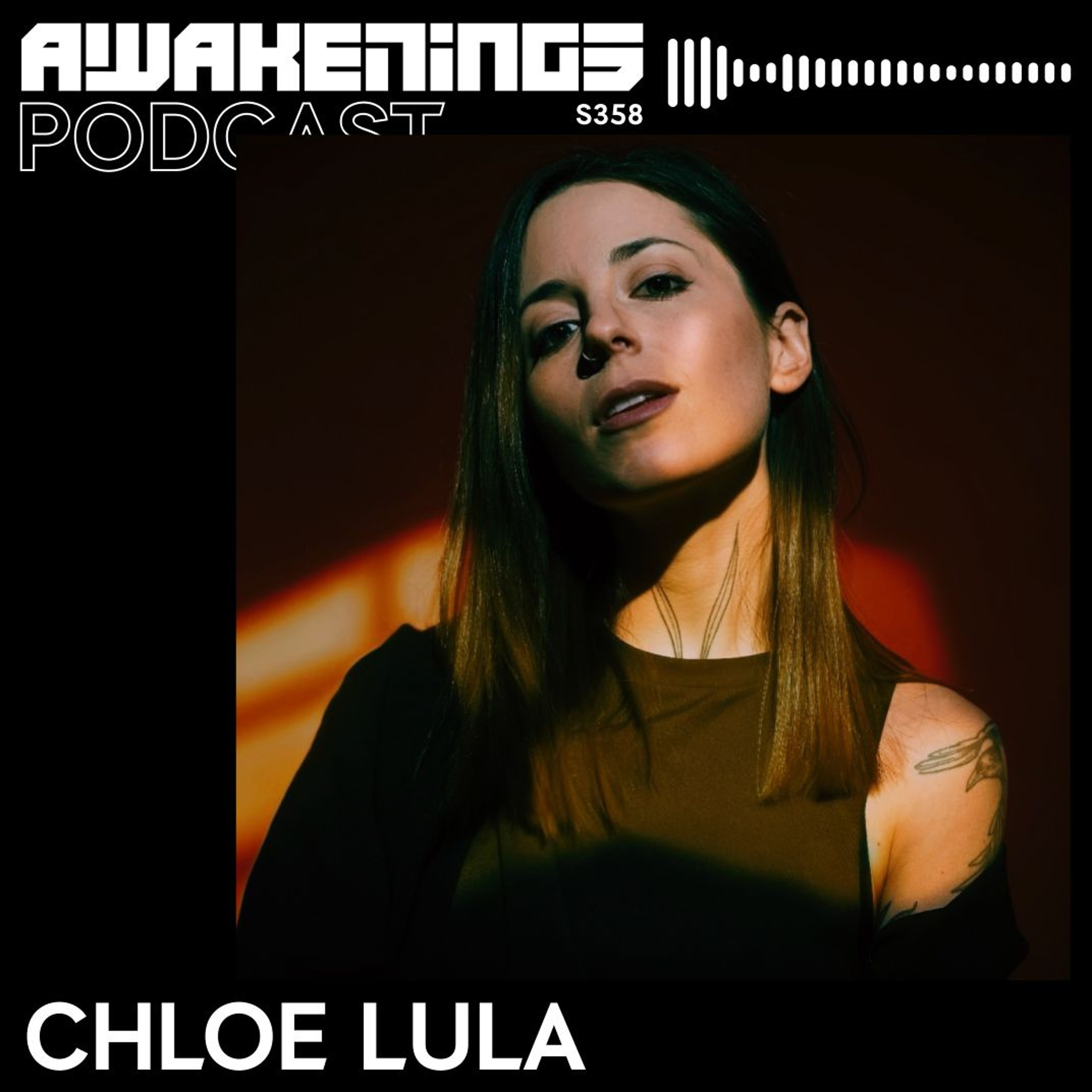 Awakenings Podcast S358 - Chloe Lula episode artwork