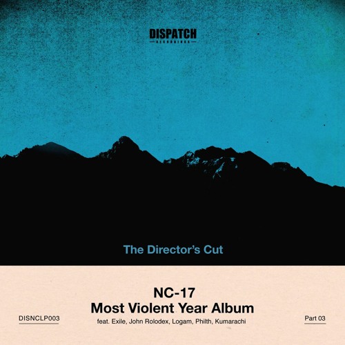 NC-17 & Kumarachi - Evil Uno [DIRECTOR'S CUT EXCLUSIVE] 'Most Violent Year Album Part 3' - OUT NOW